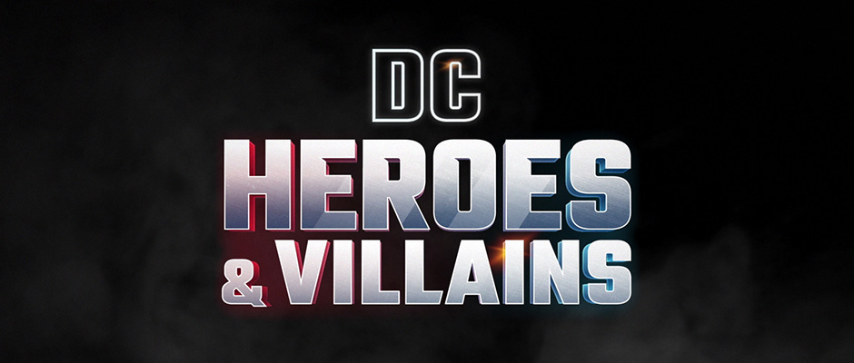 DC Heroes & Villains